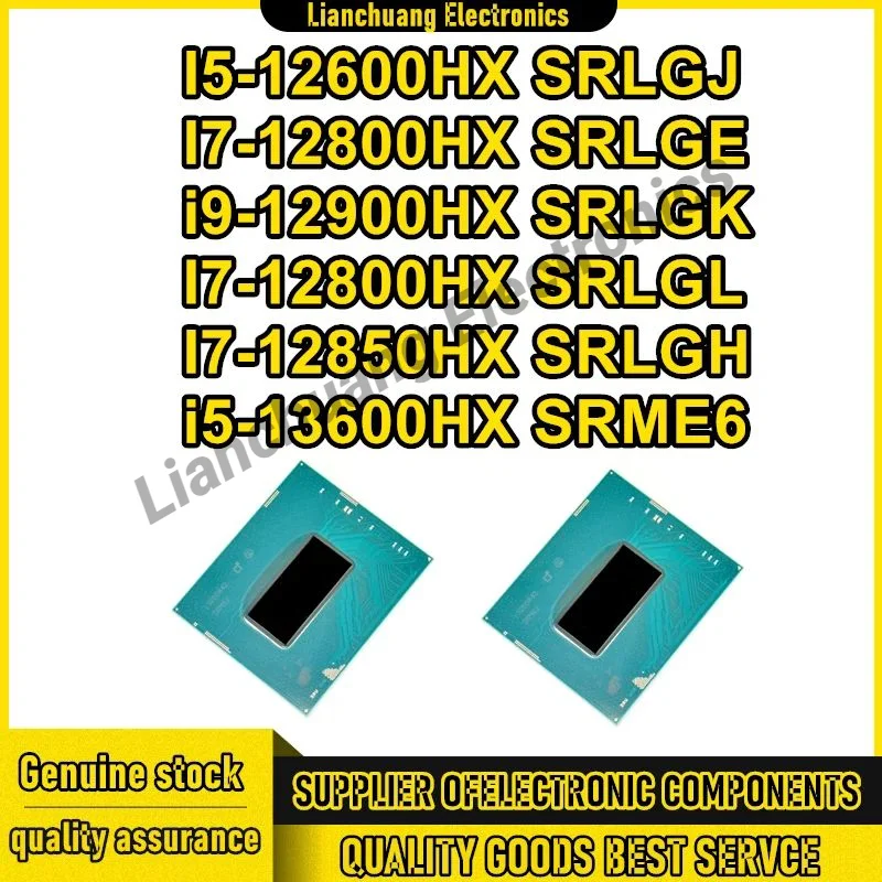 I7-12850HX SRLGH i9-12900HX SRLGK I7-12800HX SRLGL SRLGE i5-13600HX SRME6 I5-12600HX SRLGJ BGA chipset New Original in stock