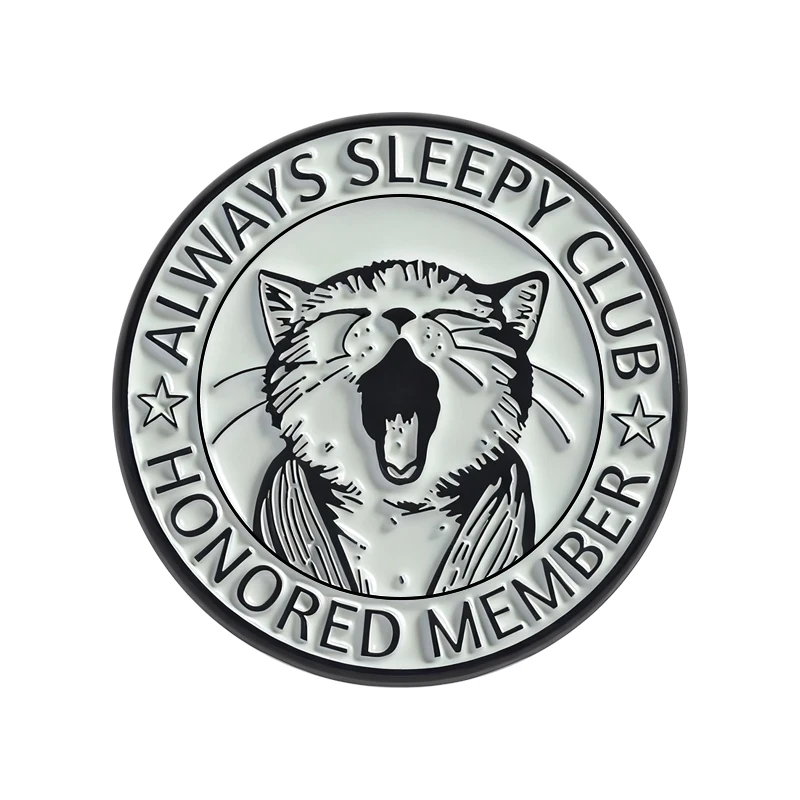 

Always Sleepy Club Honored Member Brooch Enamel Pins Cute Tired Drowsy Cat Brooches Lapel Badge Backpack Jewelry Friends Gifts