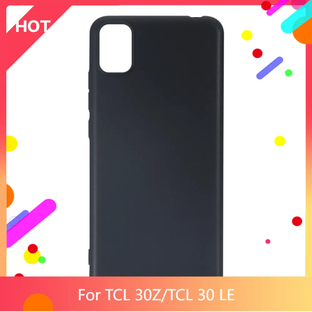 30Z Case Matte Soft Silicone TPU Back Cover For TCL 30 LE Phone Case Slim shockproo