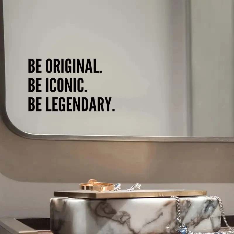 Be Original, Be Iconic, Be legendary, Mirror Makeup Mirror Stickers, Car Sticker, Car Window Decoration, Vinyl Sticker
