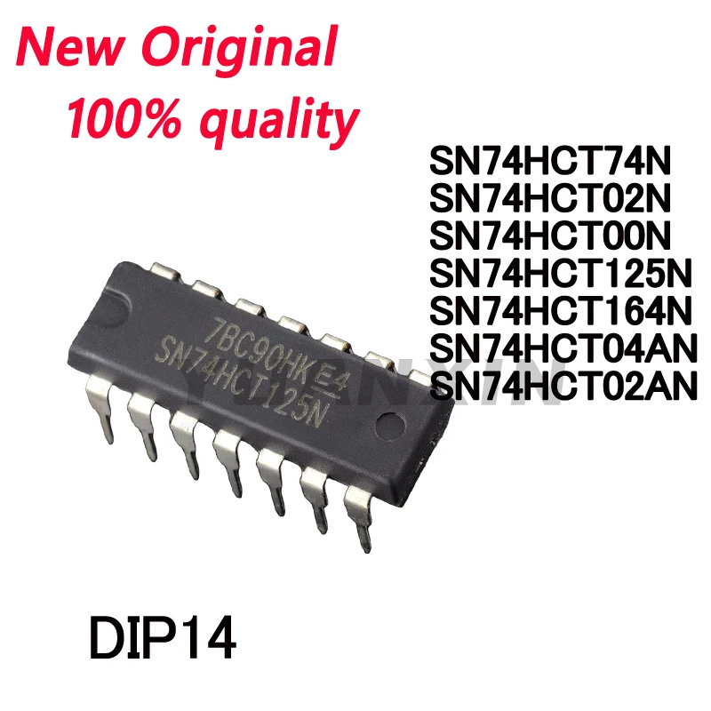 10/PCS New Original  SN74HCT74N SN74HCT02N SN74HCT00N SN74HCT125N SN74HCT164N SN74HCT04AN SN74HCT02AN DIP14 driver chip In Stock