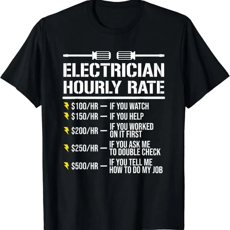 Funny Electrician Hourly Rate Humor T Shirt