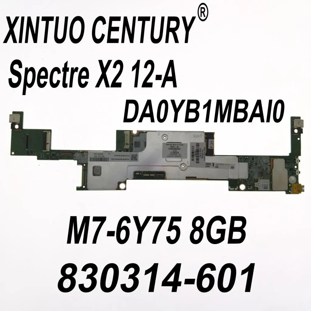 

830314-001 830314-501 830314-601 for HP SPECTER X2 12-A Laptop Motherboard DA0YB1MBAI0 with SR2EH M7-6Y75 8GB RAM DDR3 100% Test