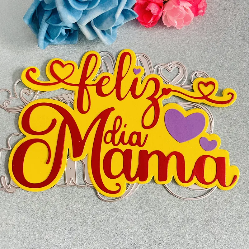 new spanish feliz dia mama decoration die Metal Cutting Dies DIY Scrapbook Paper Cards Embossing Craft Die Cut handmade craft