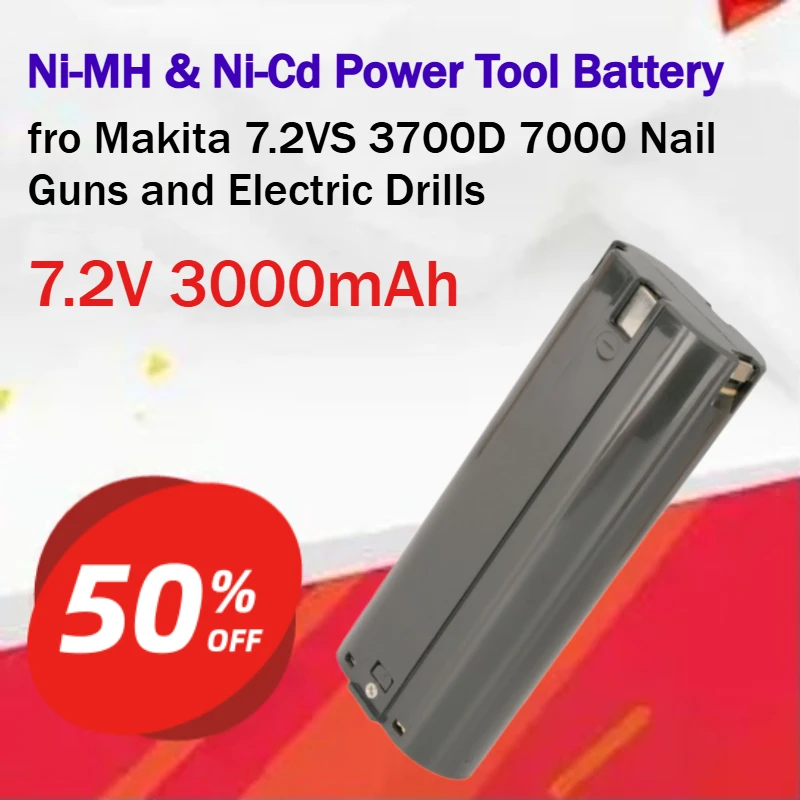 7.2V 3000mAh Ni-MH & Ni-Cd Power Tool Battery fro Makita 7.2VS 3700D 7000 Nail Guns and Electric Drills Grade A battery cells