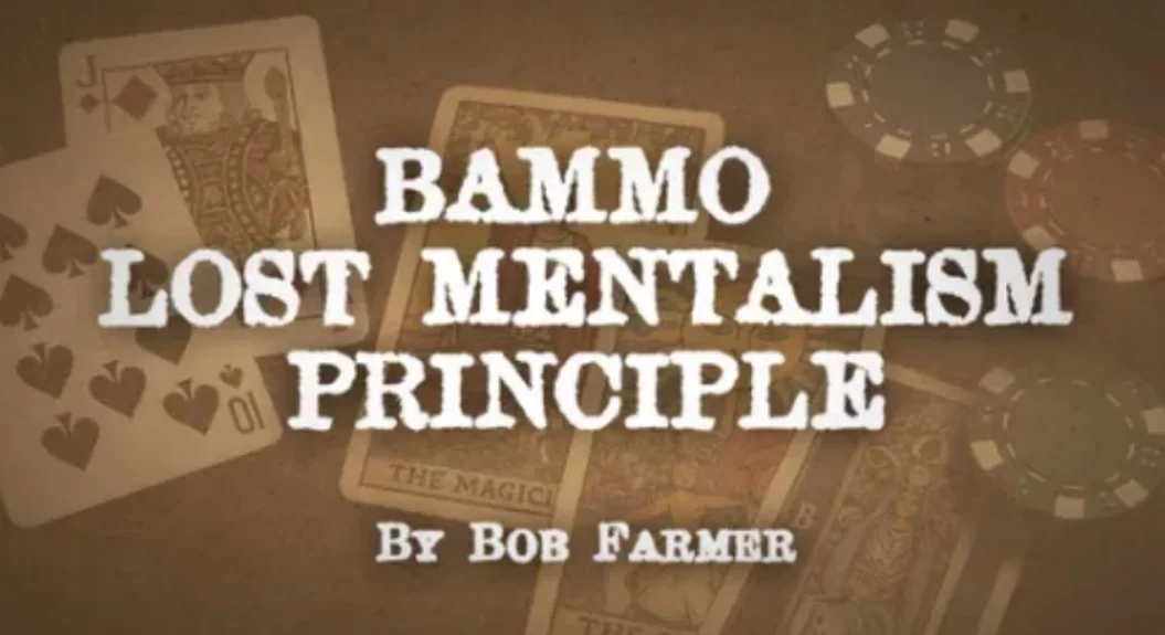 

Bammo Lost Mentalism Principle by Bob Farmer - Волшебные трюки (Мгновенная загрузка)