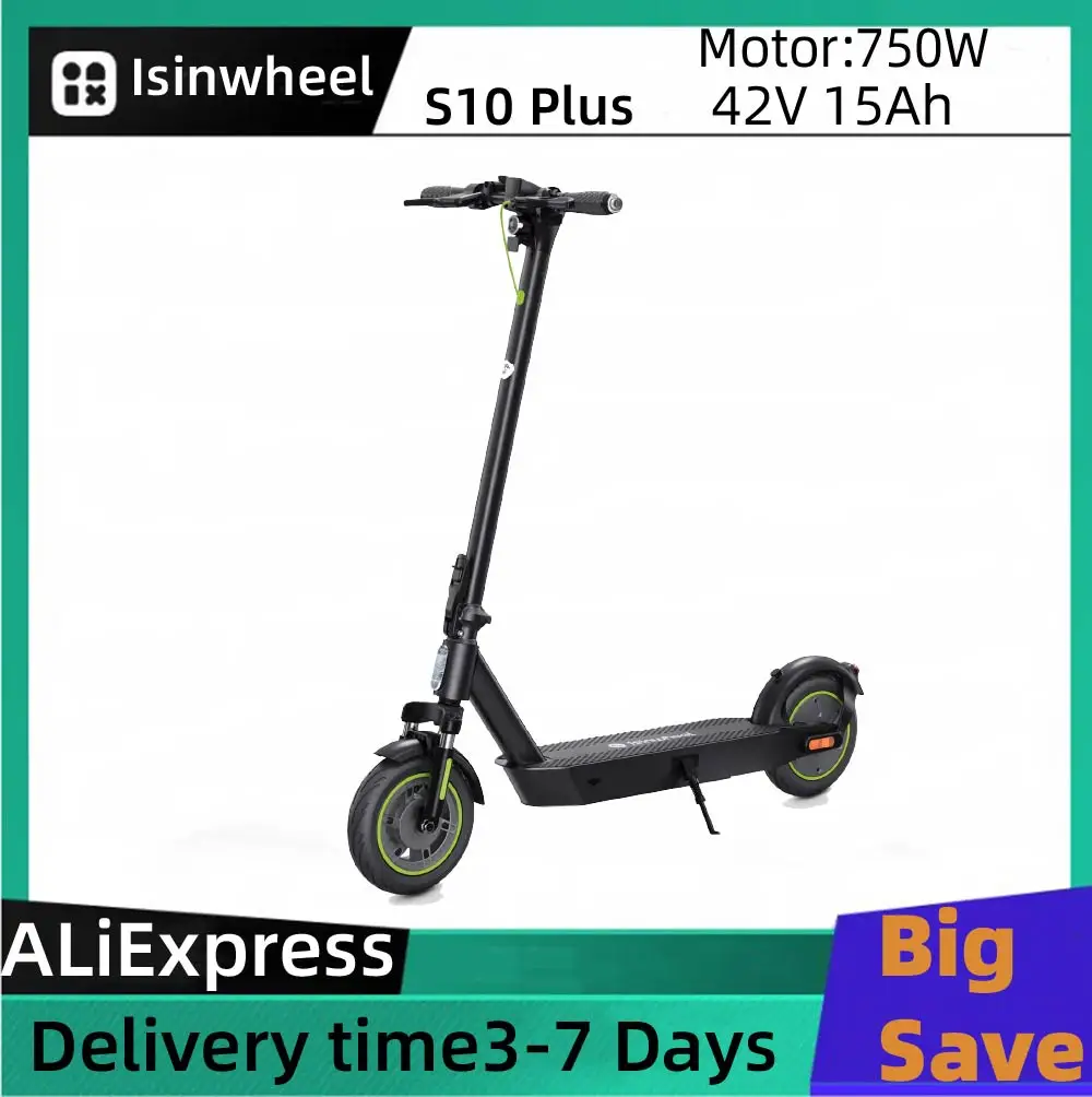 

Isinwheel S10 Plus E-scooter For Adult 42V 15Ah Battery 750W Motor 10" Pneumatic Tires Foldable City Electric scooter