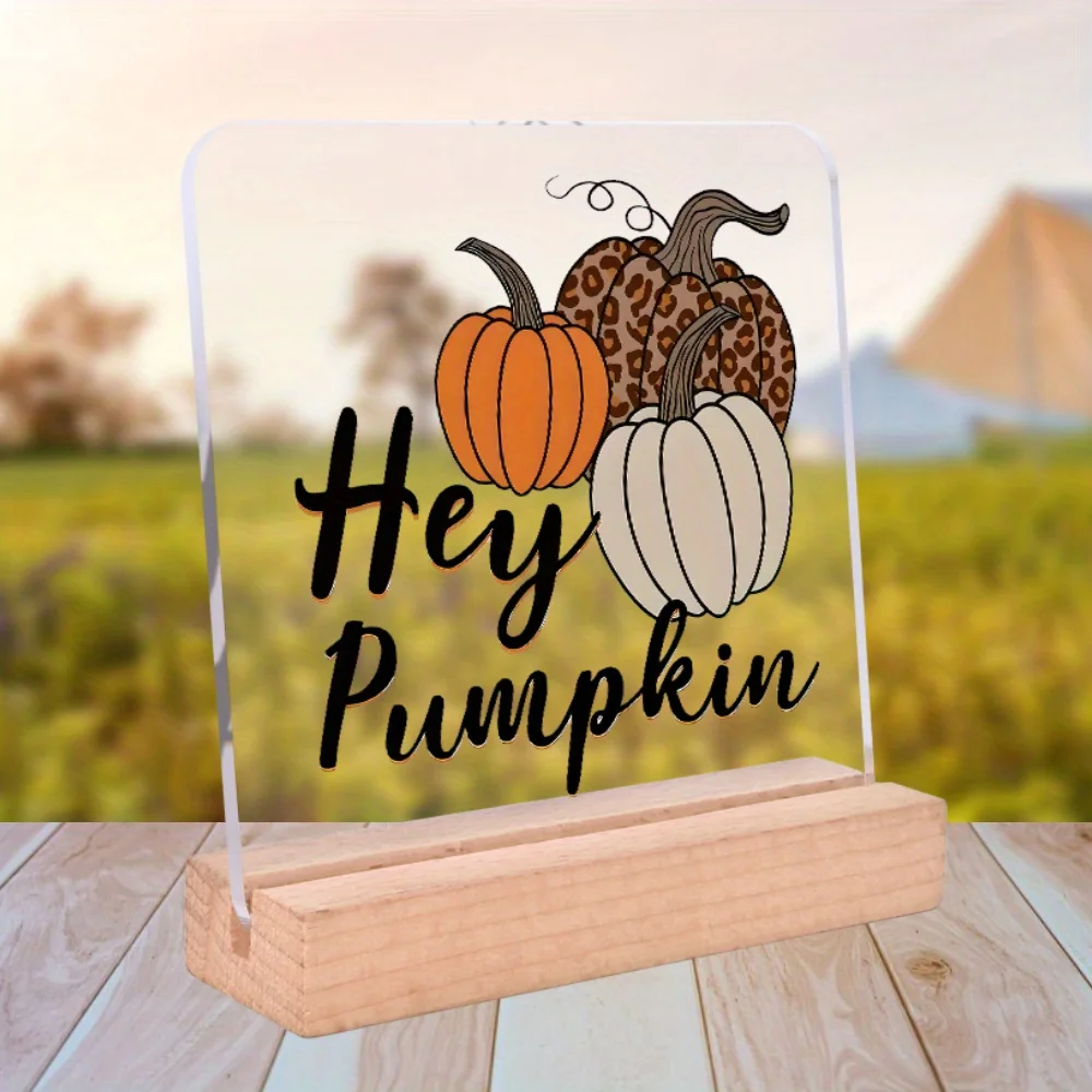 1set Thanksgiving Hey Pumpkin It's The Season Fall Good Harvest Fuuny Desk Acrylic Decor with Wood Stand for Coworkers Colleague