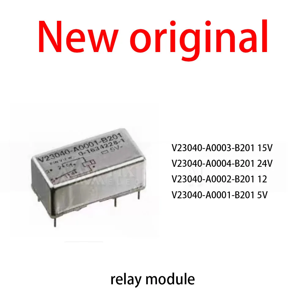 

1Pcs/Lot New original V23040-A0003-B201 15V V23040-A0004-B201 24V V23040-A0002-B201 12 V23040-A0001-B201 5V