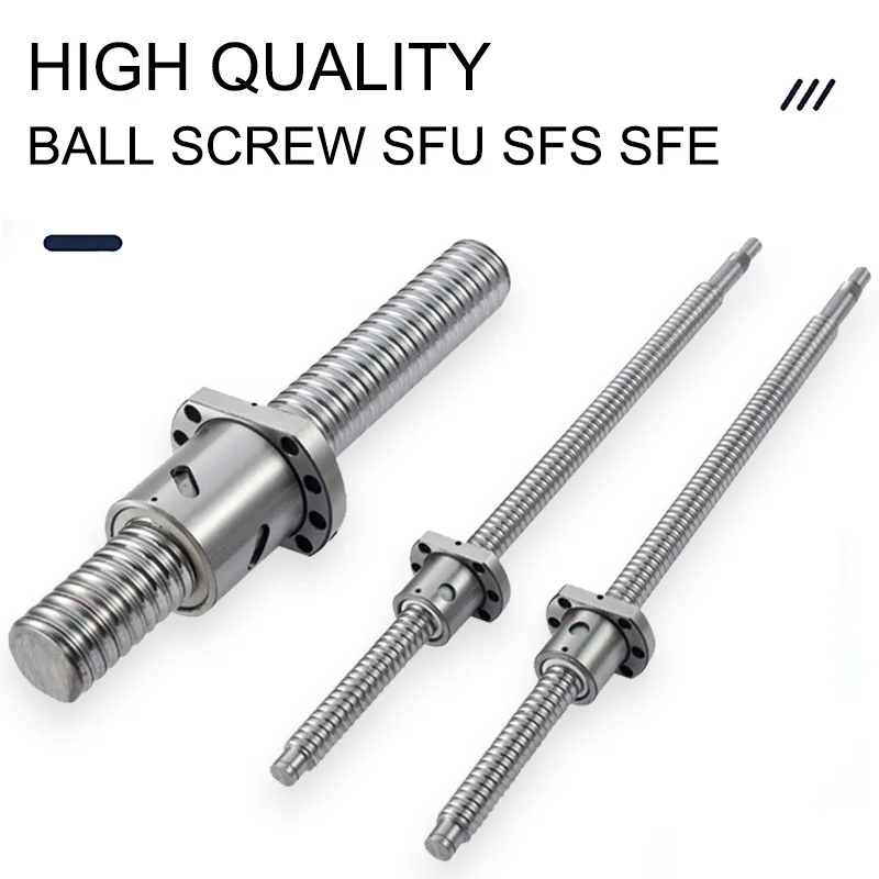

High Precision C7 Grade Single Nut Ball Screw SFU1204/SFS1205/SFS1210/SFU1604/SFU1610/SFE1616/SFS1620 - Custom for CNC Machine