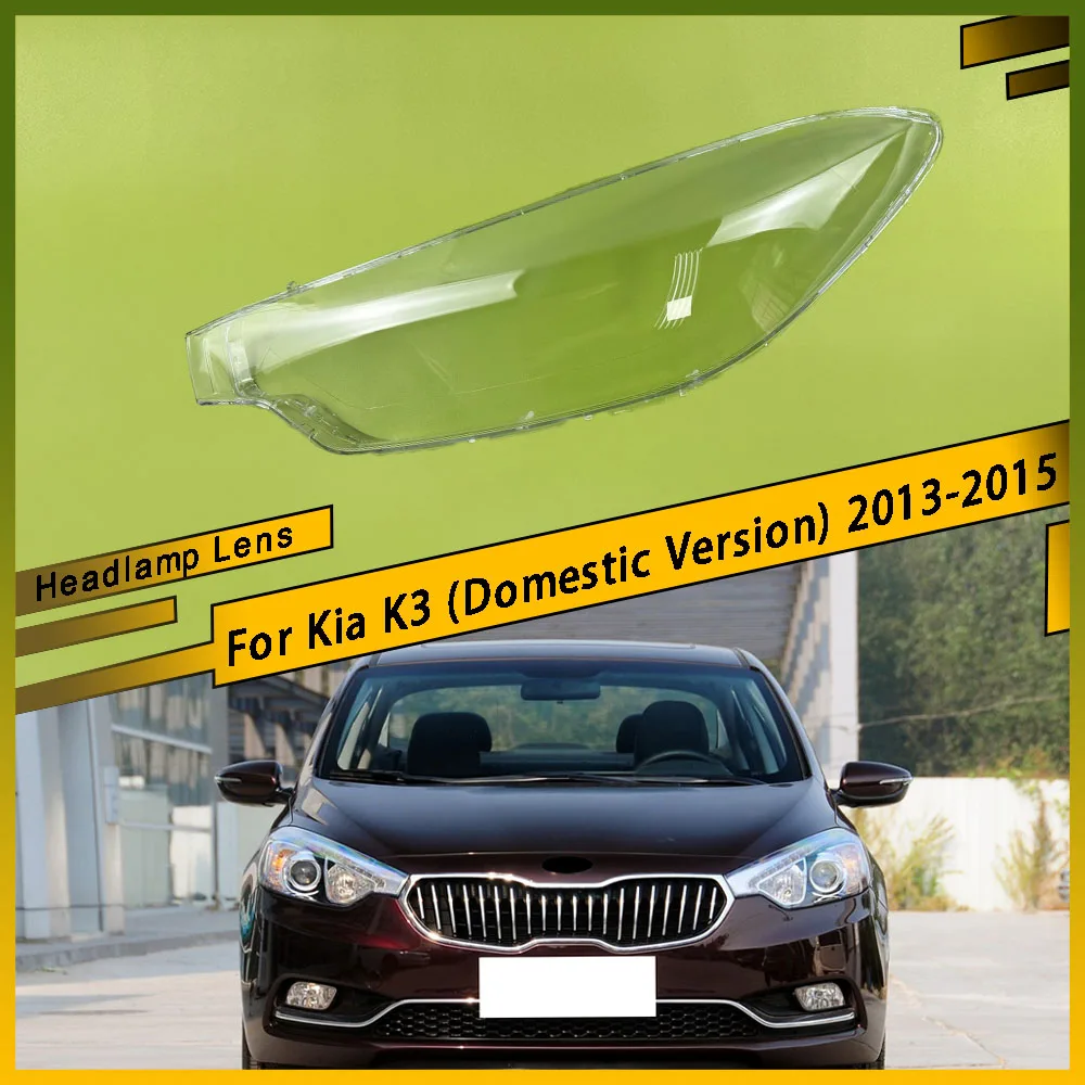 

Car Lens Glass Light Lamp Headlamp Shell Auto Transparent Lampshade Headlight Cover For Kia K3 (Domestic Version) 2013 2014 2015
