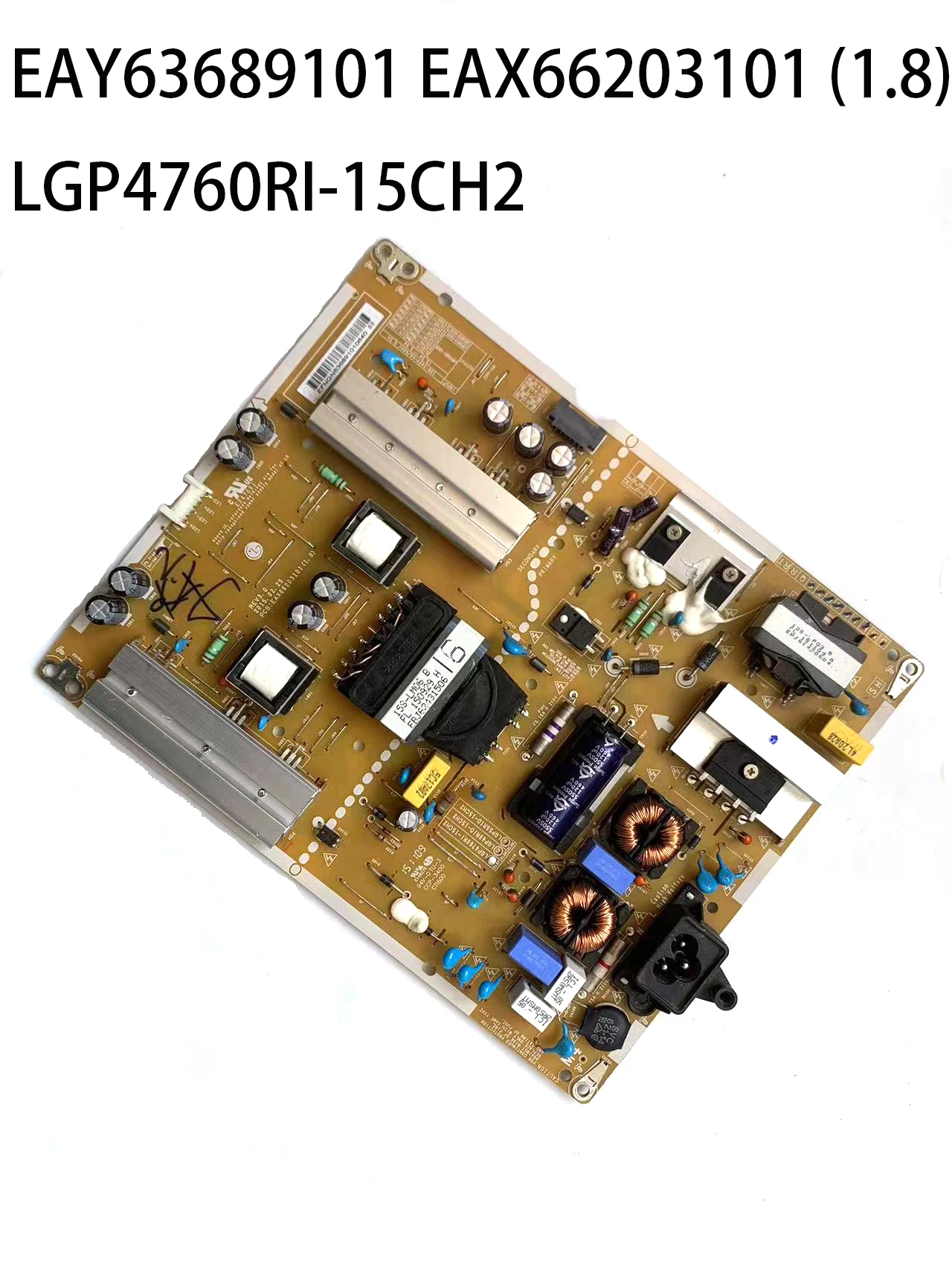 EAY63689101 EAX66203101(1.8) LGP4760RI-15CH2 Power Board is for 55LF6000-UB 60LX341C-UA 60LF6300-UA 50LF6000-UB 49LF5500-UA TV