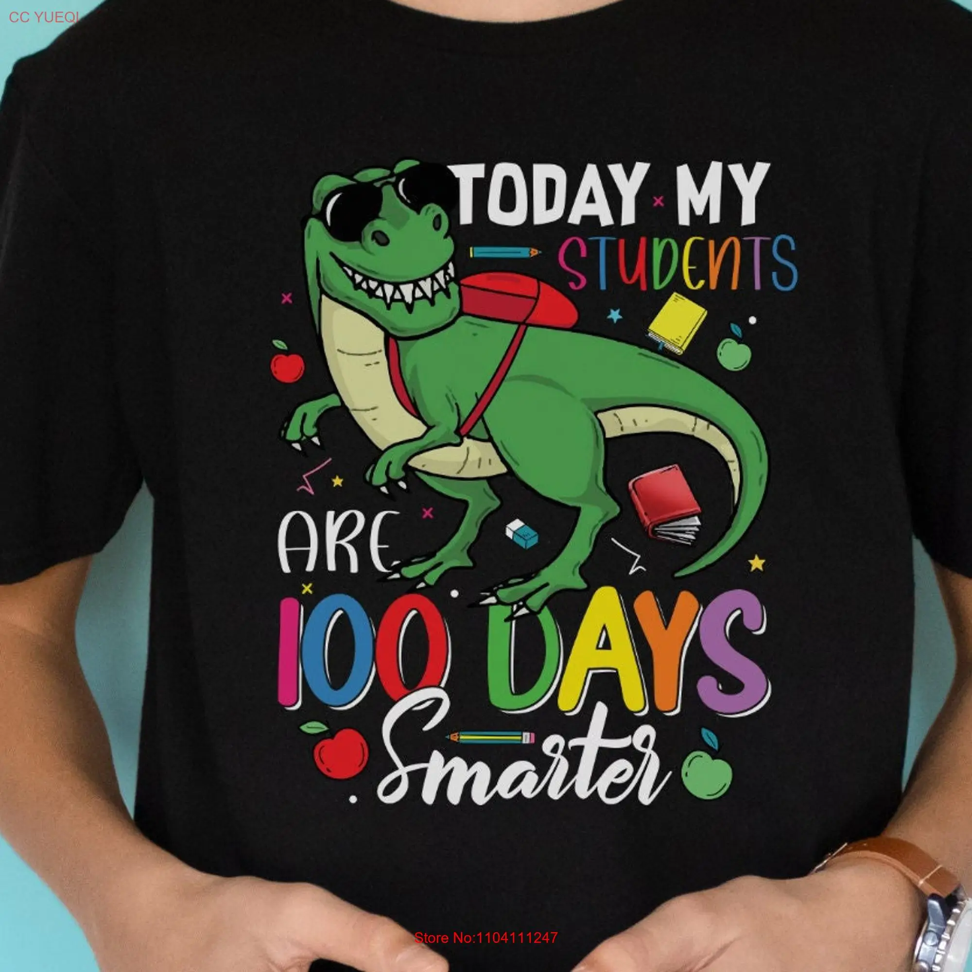 100th Day of School T Shirt My Students are 100 Days Smarter Funny Teacher Dinosaur  long or short sleeves