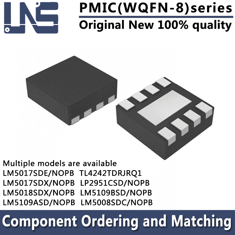 1pcs TL4242TDRJRQ1 LM5017SDE/NOPB LM5017SDX/NOPB LM5018SDX/NOPB LM5109ASD/NOPB LM5109BSD/NOPB LP2951CSD/NOPB WQFN-8 PMIC