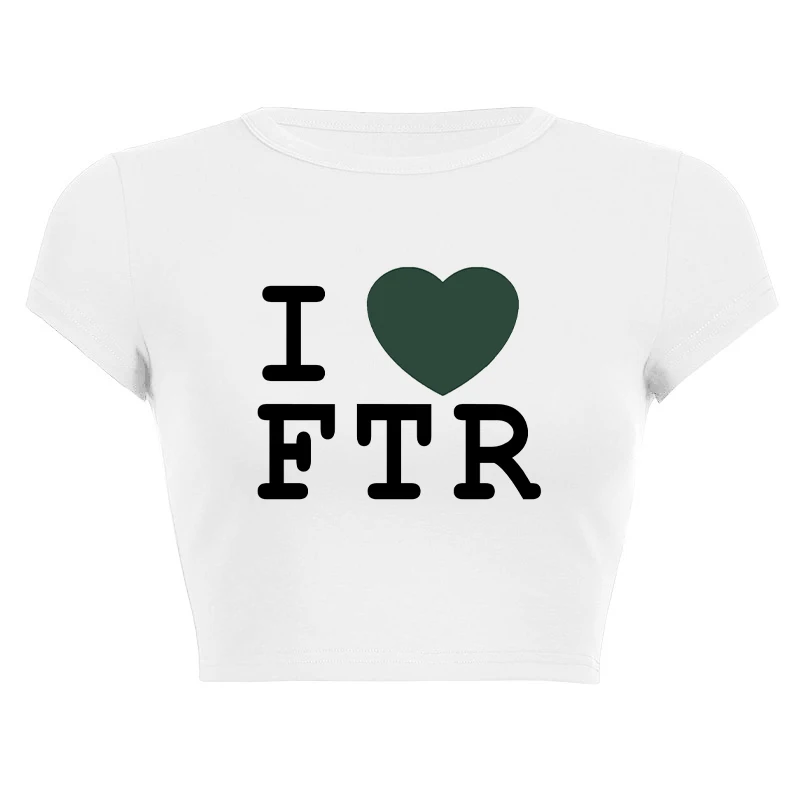 I LOVE F T R Letter Print Women Short Sleeve T-Shirt Y2k Harajuku Goth Sexy Crop Top 00s Aesthetic Vintage Slim Cropped Baby Tee