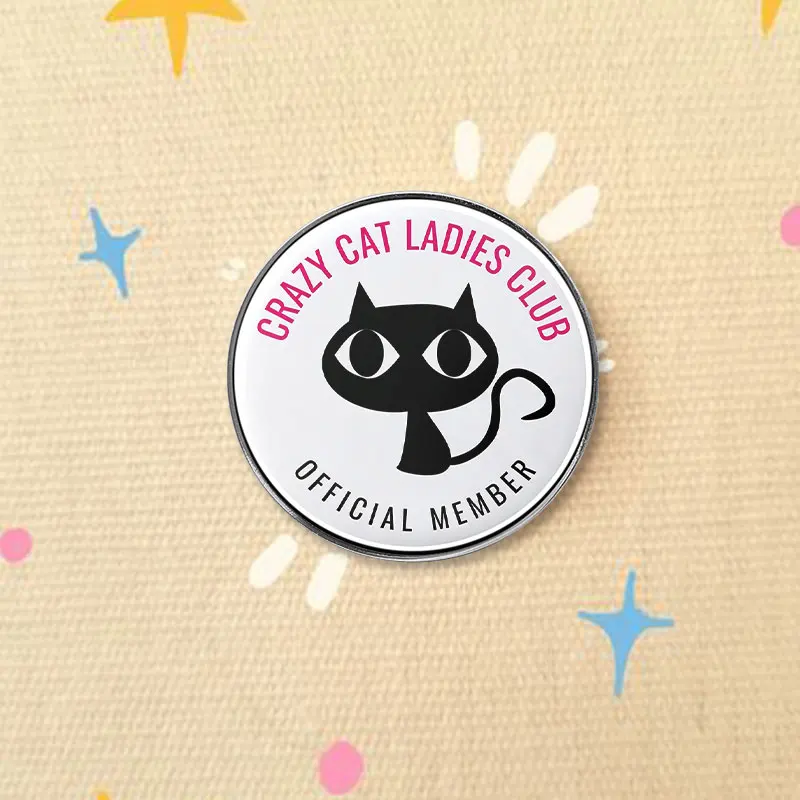 Crazy Cat Ladies Club UV Printing Badge Official Member Pink Text Pin Alloy Brooch Lapel Backpack Jewelry Gift