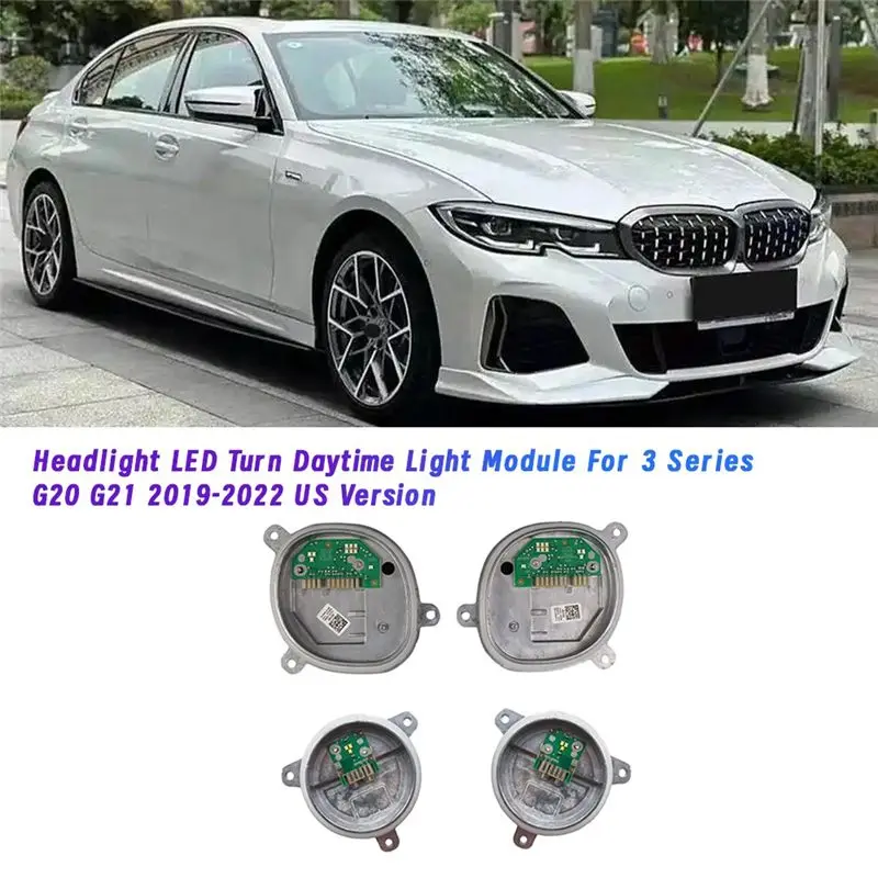 4PCS/Set Headlight LED Turn Daytime Light Module 63118496134 For BMW 3 Series G20 G21 US Version 63118737145 63118737146