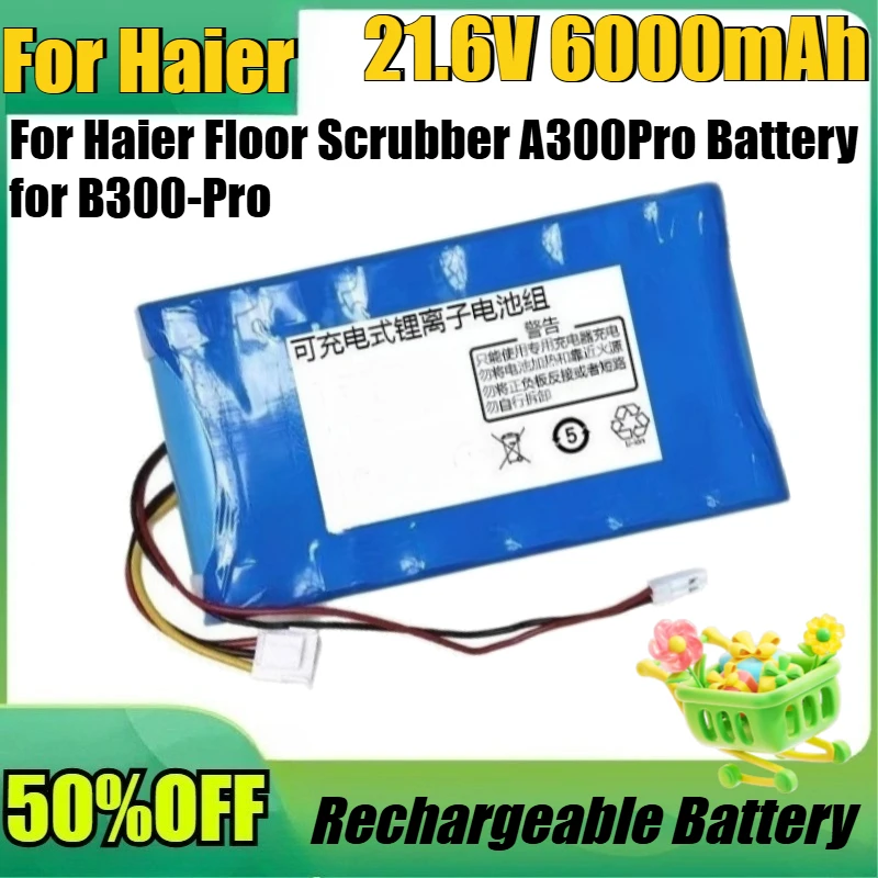 

For Haier Floor Scrubber A300Pro Battery for B300-Pro Sweep and Mop Vacuum Cleaner New 21.6V 6000mAh Battery