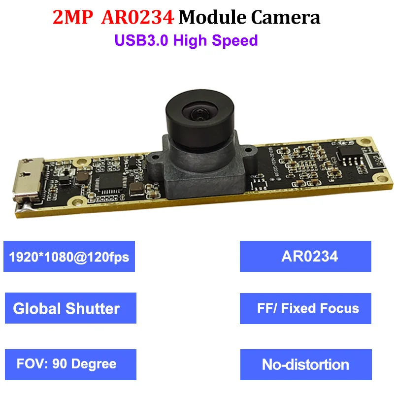 

120FPS Global Shutter USB 3.0 Camera Module 2MP 1080P AR0234 cmos 90° FF Fixed Focus No-distortion MJPG, YUV For Motion Objects