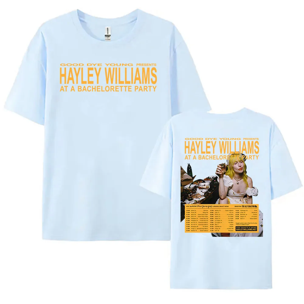 تي شيرت Good Bye Young HAYLEY WILLIAMS AT A BACHELORETTE تي شيرت قطني بأكمام قصيرة فضفاض تي شيرت للنساء والرجال ملابس جرافيك تي شيرت