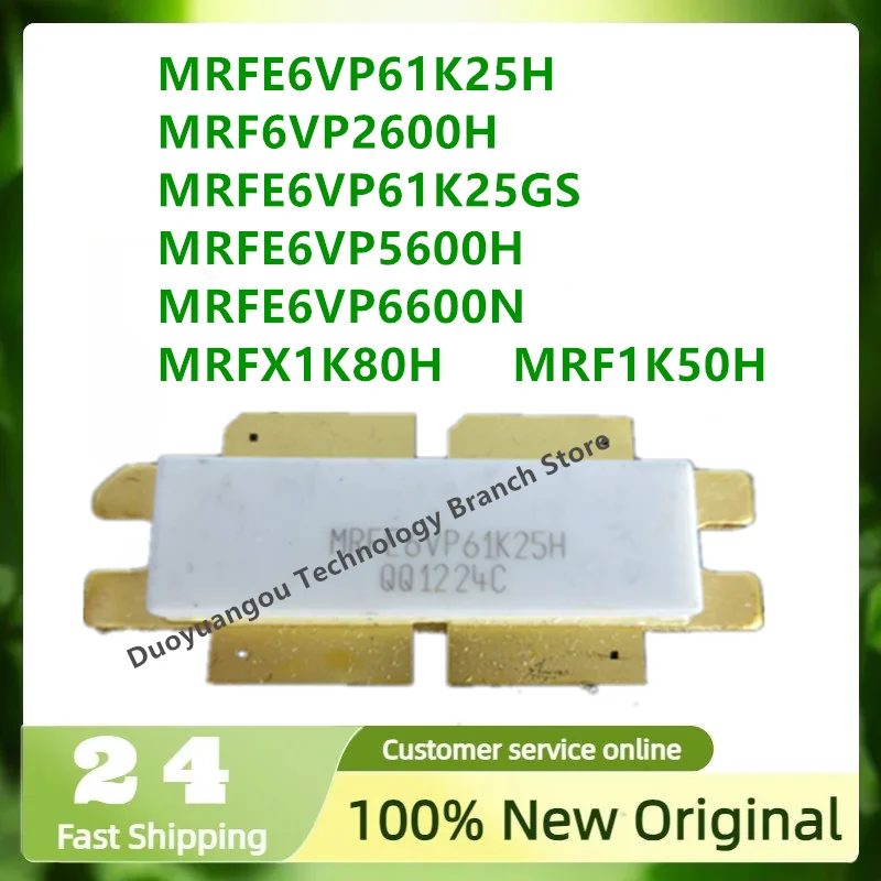 

Brand new original high-frequency tube MRFE6VP61K25H MRF6VP2600H MRFE6VP61K25GS MRF1K50H MRFE6VP5600H MRFX1K80H MRFE6VP6600N