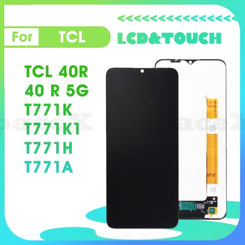 

T771K 6.6"Tested For TCL 40R 5G T771K T771H LCD Display Touch Digitizer Assembly Replacement phone Screen TCL T771A 40R lcd