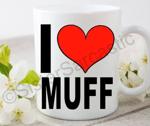 

I Love Muff Rude Funny Boyfriend Cup Mug Gift Novelty Birthday Valentine’s Day