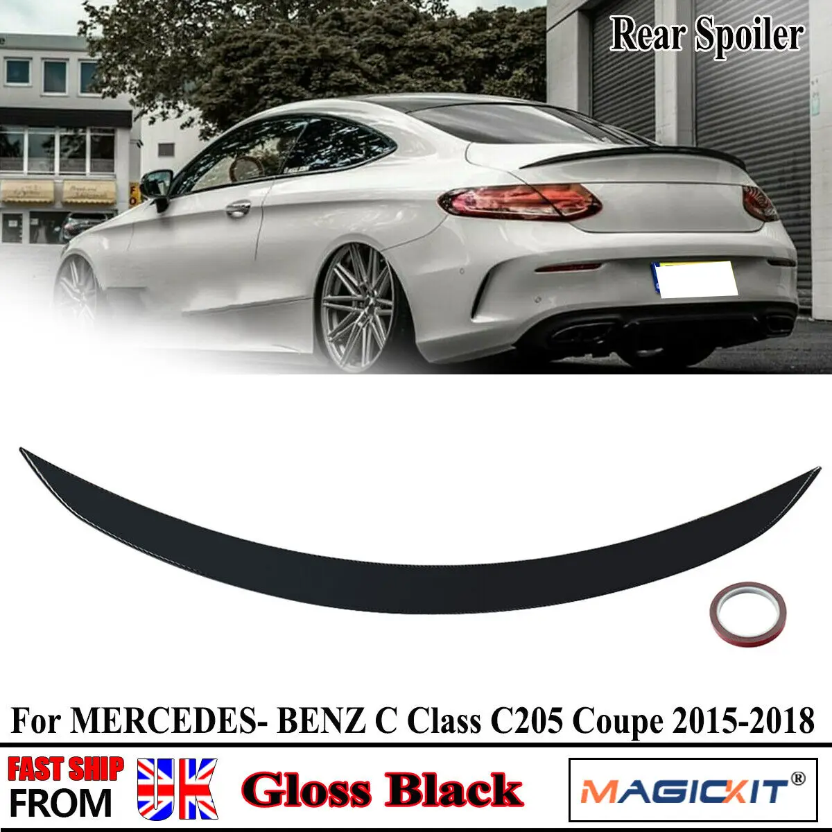 

FOR MERCEDES C CLASS C205 Tail Spoiler COUPE A205 AMG C220D C300 2015 2016 2017 2018 REAR TRUNK BOOT LID SPOILER GLOSS BLACK