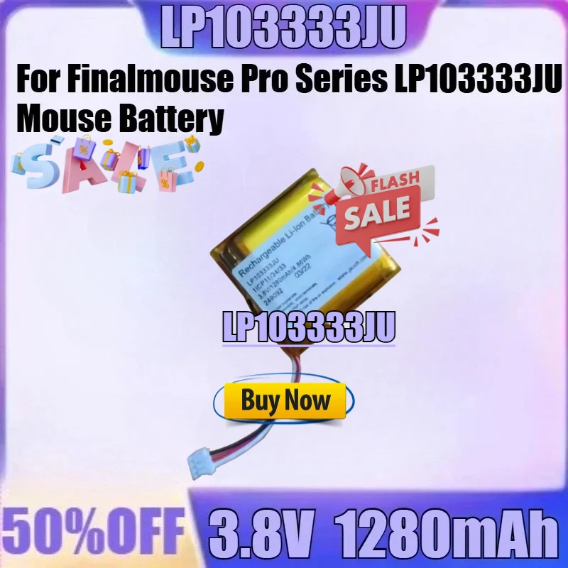 

3.8V 1280mAh LP103333JU For Finalmouse Pro Series LP103333JU Mouse Battery New LP103333JU 3.8V 1280mAh High Quality Battery
