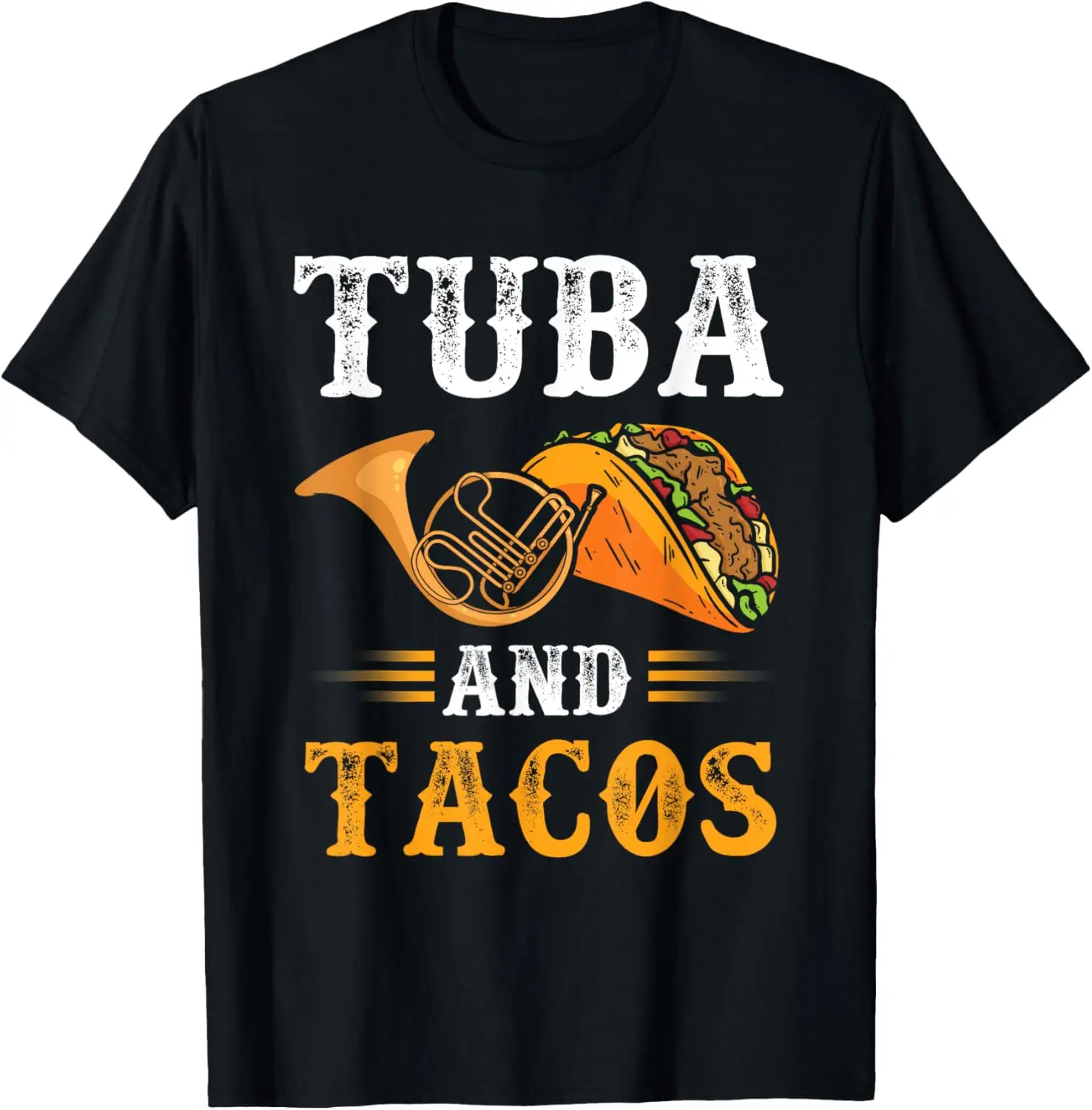 Tuba And Tacos French Horn Musician Funny Graphic Tee Casual Short Sleeve T-Shirt