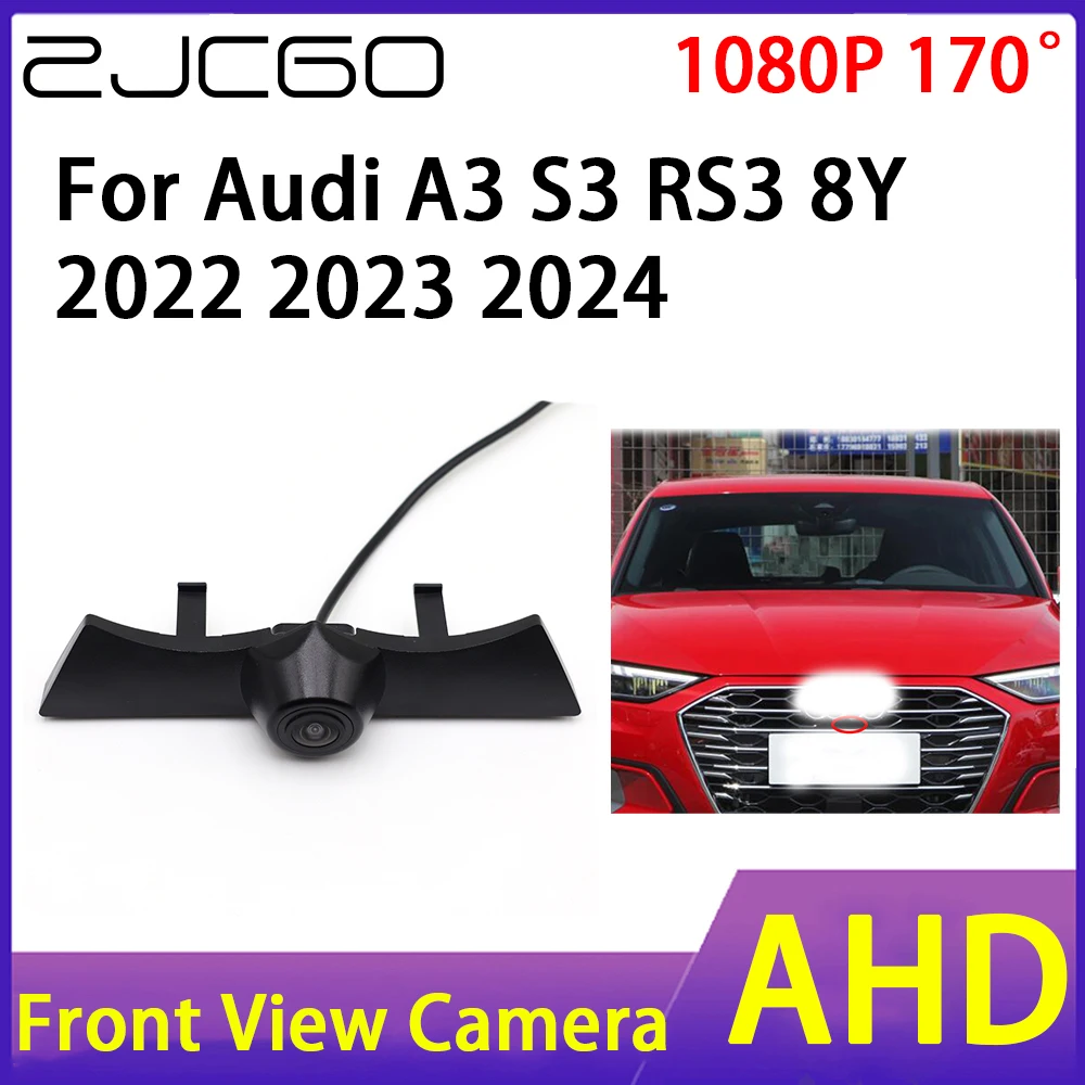 

ZJCGO Car Front View Camera AHD 1080P Waterproof Night Vision CCD for Audi A3 S3 RS3 8Y 2022 2023 2024