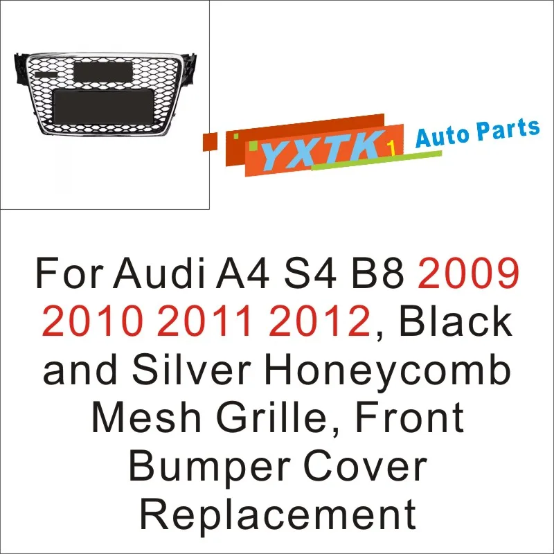 

For Audi A4 S4 B8 2009 2010 2011 2012, Black and Silver Honeycomb Mesh Grille, Front Bumper Cover Replacement