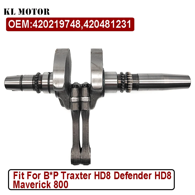 Crankshaft For ATV UTV Traxter HD8 Defender HD8 Maverick 800 420219748 420481231 2016-2020