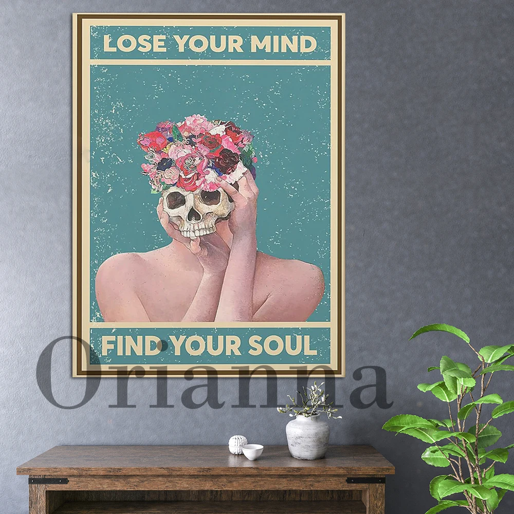 Skull Flower Art, Lose Your Mind Find Your Soul, Home Skull Decor, Skeleton Halloween Canvas Poster, Floral Skull Wall Decor