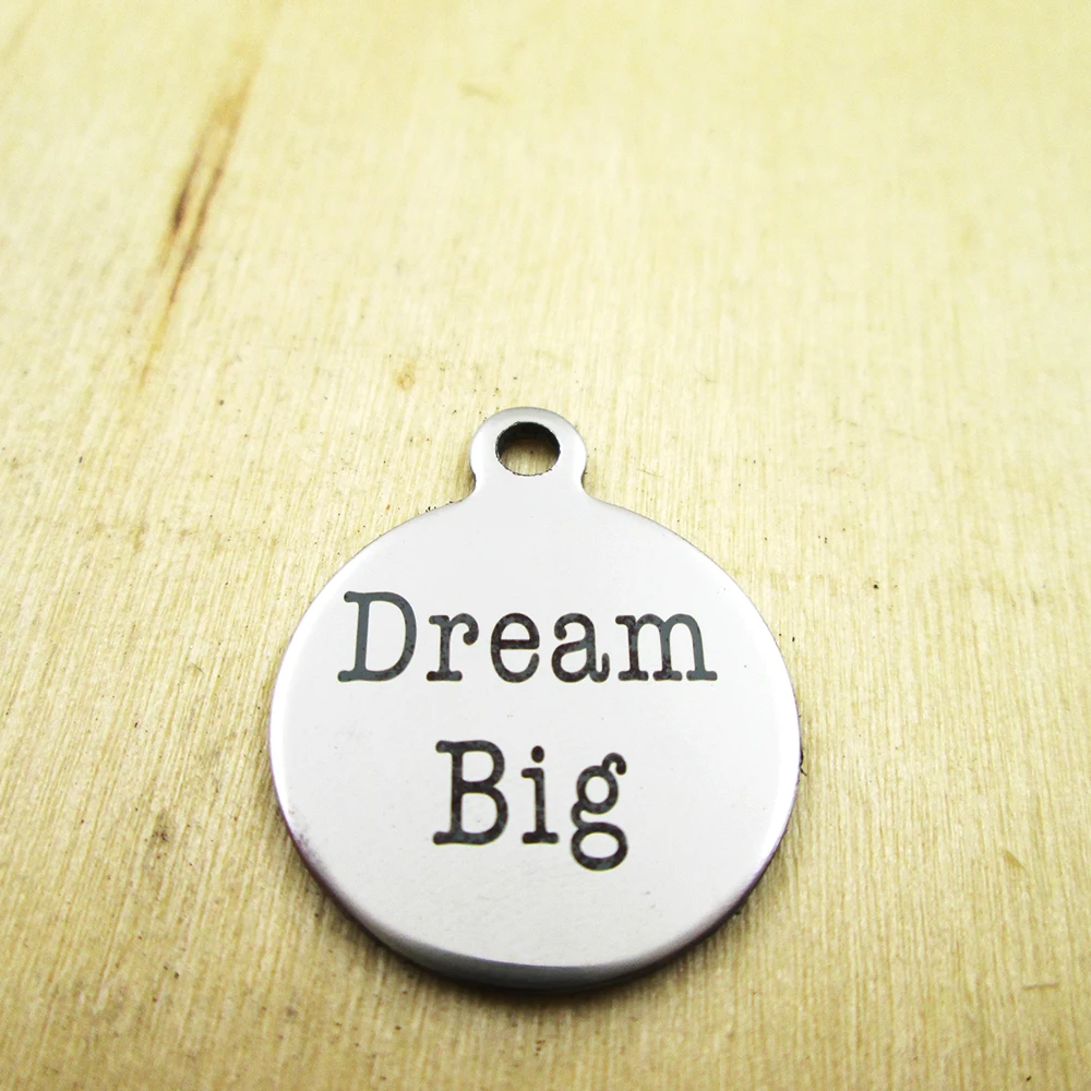 20pcs-Dream Big stainless steel charms - Laser Engraved - Customized - DIY Charms Pendants