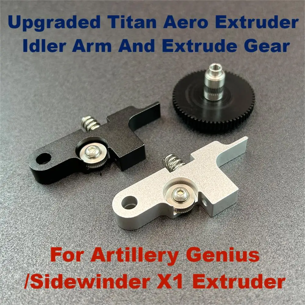 

DB-3D Printer Parts Upgraded Titan Aero Extruder Idler Arm For Artillery Genius Sidewinder X1 All Metal Upgraded Extruder Gear