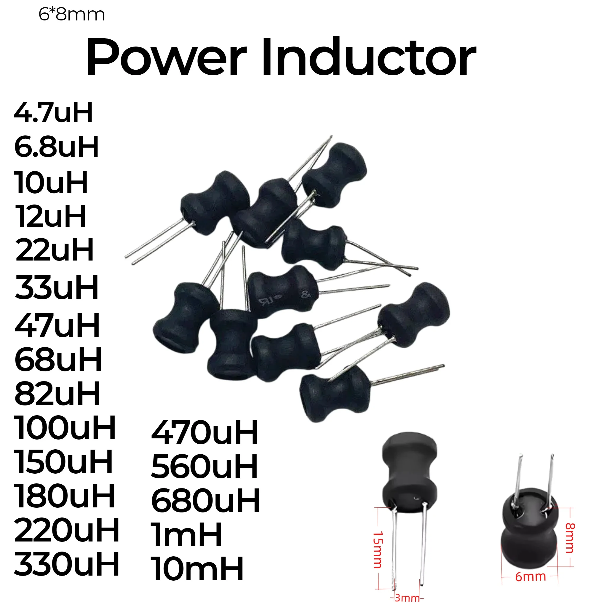 10PCS DIP Power Inductor 6X8MM 4.7UH 6.8uH 10uH 22uH 100uH 150uh 220uH 330uH 470uH 1MH 10MH Inductance 6*8mm 2Pin