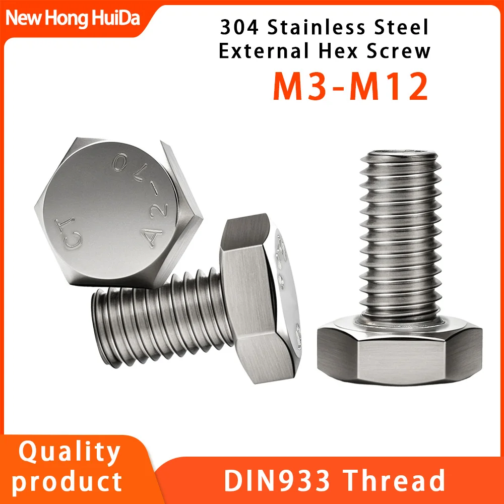 Metalworking Machine Screws External Hex Bolts Metric Thread DIN933 304 Strainless Steel Hexagon Screws M3 M4 M5 M6 M8 M10 M12