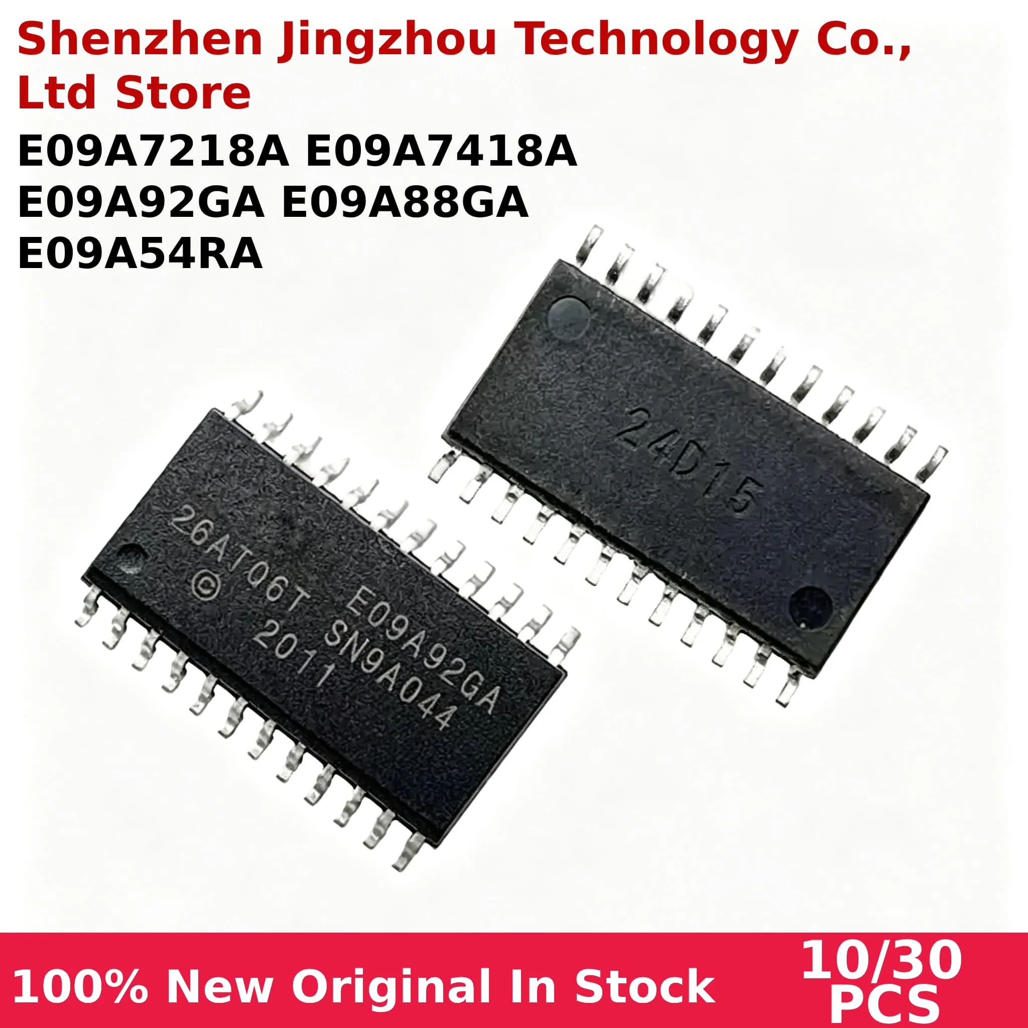 

100% New 10/30Pcs E09A7218A E09A7418A E09A92GA E09A88GA E09A54RA sop-24