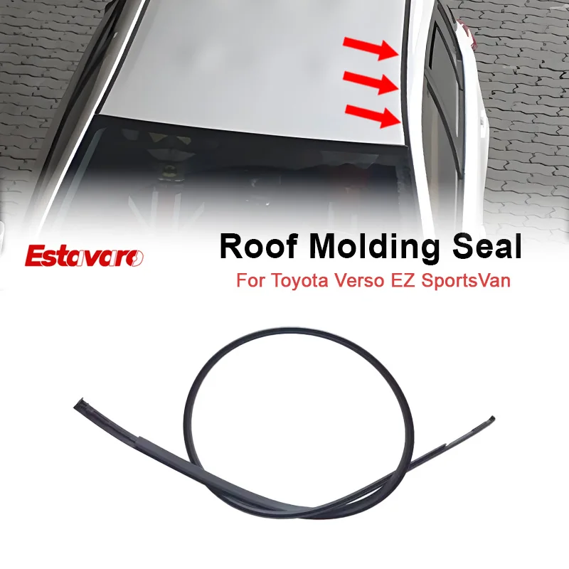 For Toyota Verso EZ SportsVan Car Roof Side Molding Seal Black Waterproof Rubber Weatherstrip Seal Trims Strip Car Accessories