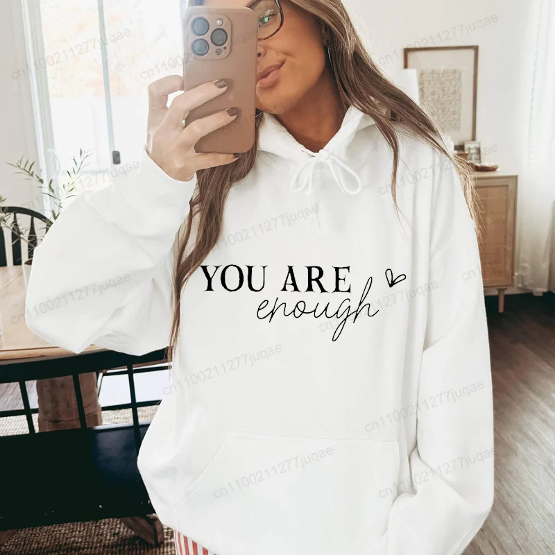 You Are Enough Sweatshirt, Always Sleeve Design Hoodies, Self Love Sweatshirt, Positivity Motivation Inspire Sportwear Shirts