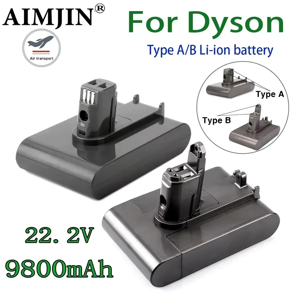 

22.2V 9800mAh DC35, DC45 DC31 DC34 DC44 DC31 DC35 For Dyson Li-ion Vacuum Battery ﻿Type A and B