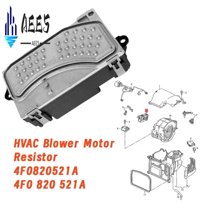 

AEE5-HVAC Blower Motor Resistor 4F0820521A For A6 C6 R8 2004-2011 Heater Blower Fan Motor Resistor 4F0 820 521A