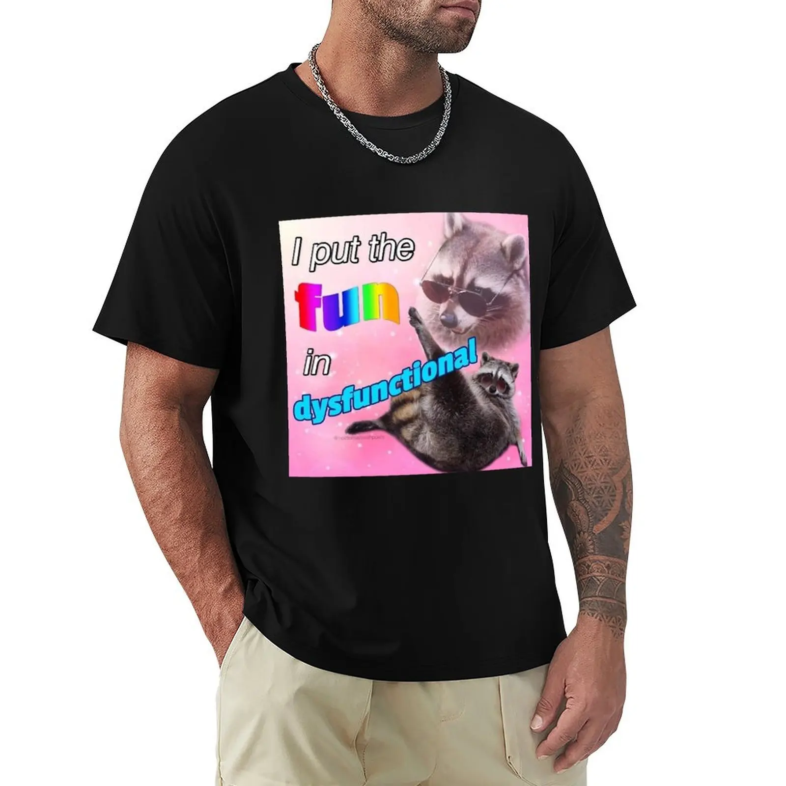 i put the fun in dysfunctional T-Shirt Casual All Match Short Sleeve T-Shirt