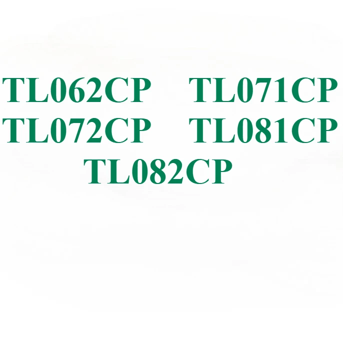 الأصلي TL062CP TL071CP TL072CP TL081CP TL082CP