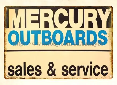 Mercury Outboards Motor Sales Service metal tin sign cafe tavern plaque