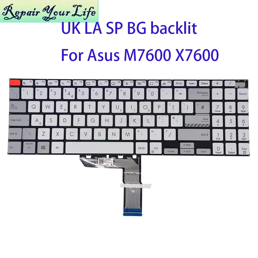 Latin Spanish UK Bulgaria Keyboard Backlight For ASUS Vivobook Pro X7600 N7600 M7600 M7600QA M7600QC Backlight 0KNB0-560XUK00