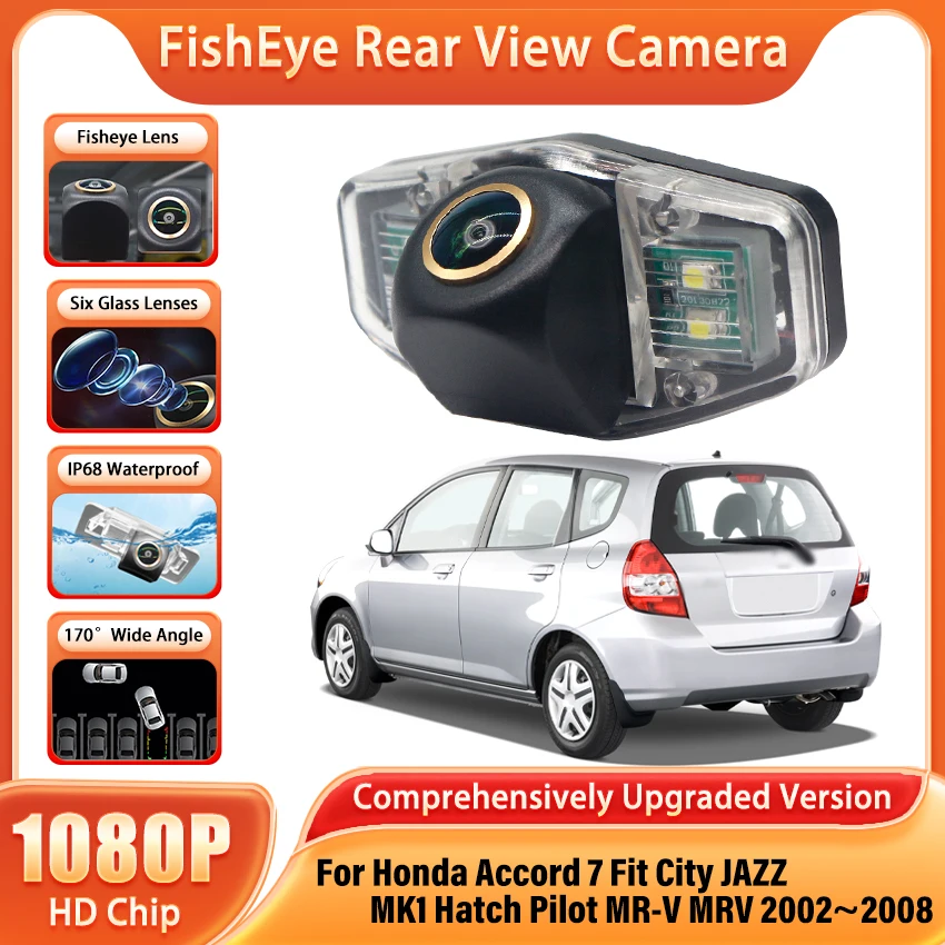HD Rear View Camera For Honda Accord 7 Fit City JAZZ MK1 Hatch Pilot MR-V MRV 2002~2008 Golden CCD Night Vision Backup Camera