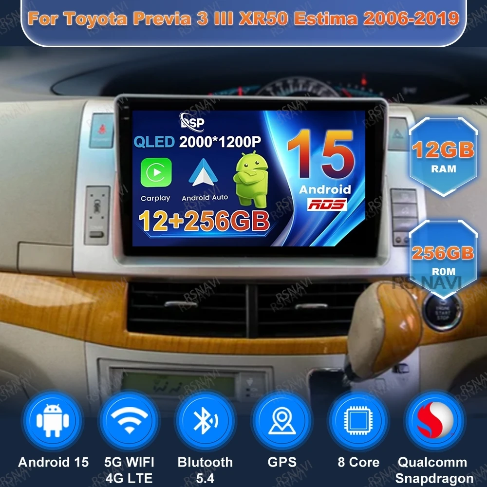 Android 15 Car Radio For Toyota Previa 3 III XR50 Estima 2006-2019 Multimedia DVD Head Unit QLED Navigation Viedo Player 5G WIFI