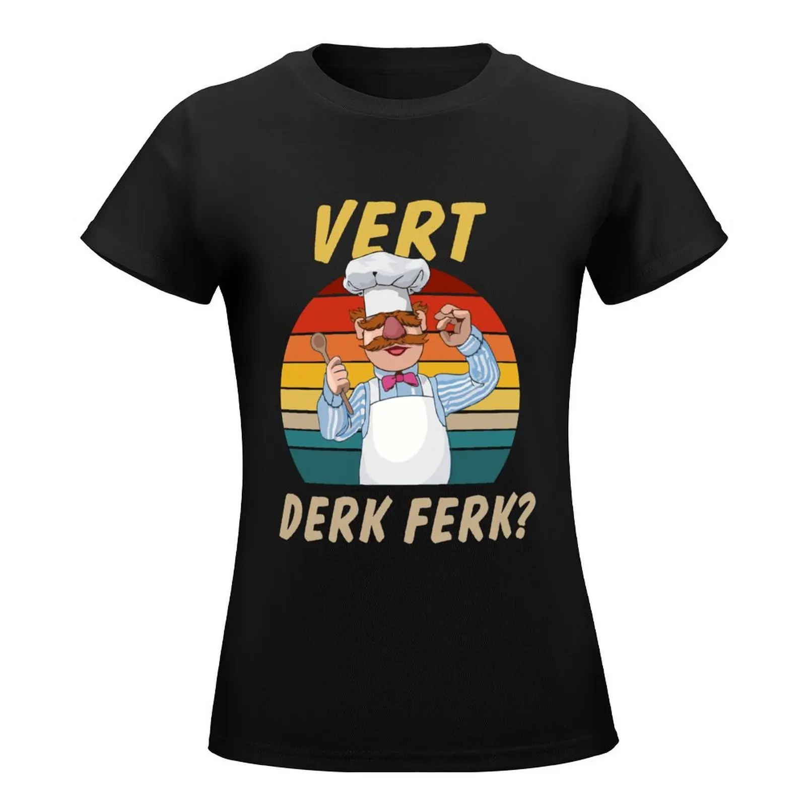 The Swedish Chef Ferk! Vert Derk Funny Vintage Retro T-Shirt funnys korean fashion Women's clothing